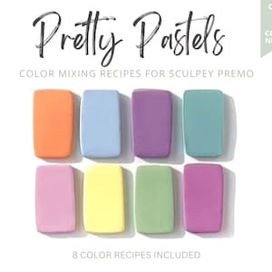 Polymer Clay Color Recipes Pretty Pastels, Sculpey Premo, Yellow Blue Pink Turquoise, Recipe Cards, Mixing Guide