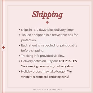 May include: A light beige background with the word "Shipping" in maroon script. Bullet points detail shipping information, including inspection for print quality and tracking via Etsy. The text "Designed in New Orleans" is at the bottom.