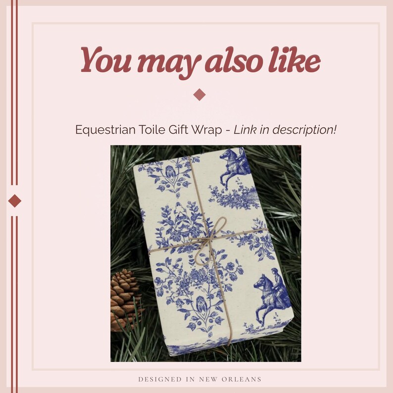 May include: A wrapped gift with blue and white equestrian toile print, tied with twine. The gift wrap features a repeating pattern of riders on horseback and floral elements. Text on the image reads "You may also like" and "Designed in New Orleans."