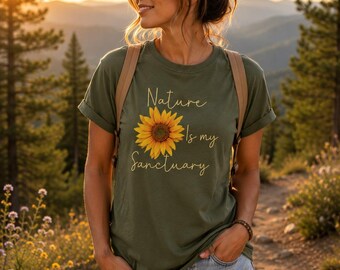 Nature Is My Sanctuary Sunflower T-Shirt, Nature Lover Shirt, Botanical Graphic Tee, Hiking Shirt, Wildflower Apparel, Camping Gift, Unisex