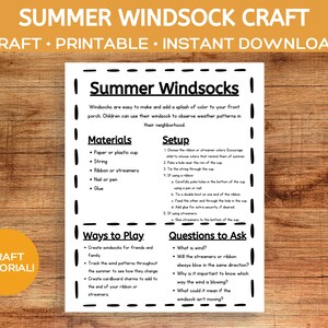 May include: Printable craft instructions for making a summer windsock. The instructions include a list of materials, setup steps, ways to play, and questions to ask. The image features a colourful windsock with streamers.