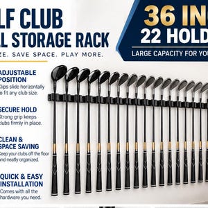 May include: A 36-inch black wall-mounted golf club storage rack with 22 adjustable holders. The rack features text stating GOLF CLUB WALL STORAGE RACK, 36 INCH 22 HOLDERS, and details about adjustable positions, secure hold, and installation.