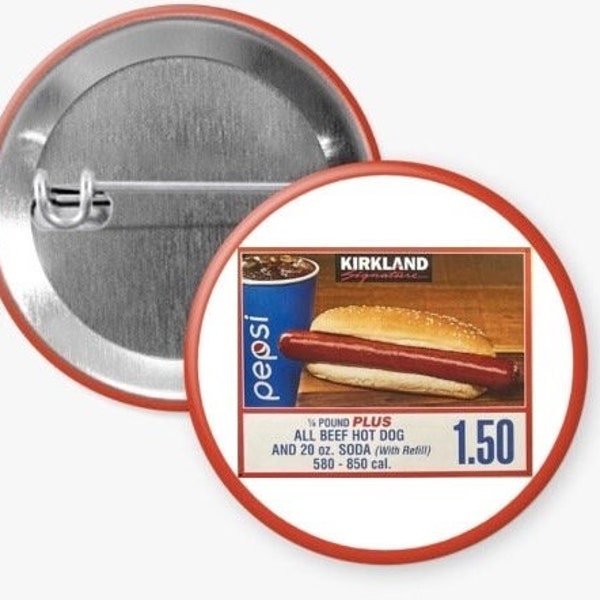 Costco Hot Dog 1.5” Pinback Button