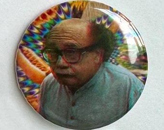 Botón pinback de 1,5" de Frank Reynolds Always Sunny de Danny Devito