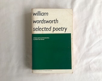William Wordsworth Selected Poetry // Edited with Introduction by Mark Van Doren // 1950 // Modern Library Edition // Vintage PAPERBACK