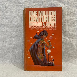 One Million Centuries // Richard A. Lupoff // Lancer Book // 1967 // Science Fiction // Vintage Paperback