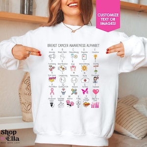 Breast Cancer Awareness Support Sweatshirt Personalized Motivational Warrior Gift Cancer Fighter Team Sweater Family Wife Survivor Shirt