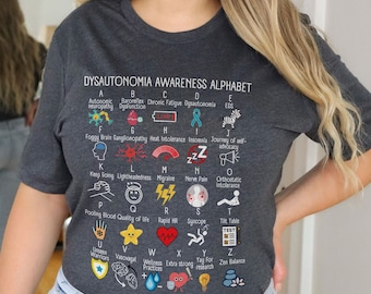 Dysautonomia Awareness Alphabet Shirt POTS T-Shirt Postural Orthostatic Tachycardia Syndrome Ehlers Danlos Support Tee Spoonie Tshirt
