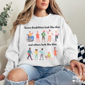 Invisible Disability Awareness Shirt Hidden Disability Inclusion Sweatshirt Disability Pride Tshirt Disabled Rights Hoodie Chronic Illness