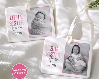 Big Sister Little Sister Ornament, Personalized Sibling Christmas Ornament, Custom Big Sister Ornament Gift for Little Sister Photo Keepsake