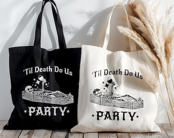 Till Death Do Us Party Gothic Bachelorette Tote Bag Bride or Die Skeleton Gothic Bridesmaid Gift Halloween Bachelorette Favor Spooky Wedding