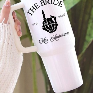 Custom New Bride Personalized Future Mrs Last Name & Wedding Date Skeleton Hand with ring 40oz Tumbler