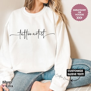 Custom Tattoo Artist Sweatshirt & Hoodie with Personalized Sleeve New Tattooist Name Gift Tattoo Studio Year Date Shirt Tattooer Sweater