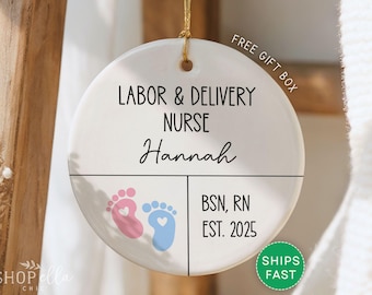 Labor and Delivery Nurse Ornament Personalized L and D Nurse Christmas Ornament Custom Delivery Nurse Gift L&D Nurse Appreciation Keepsake