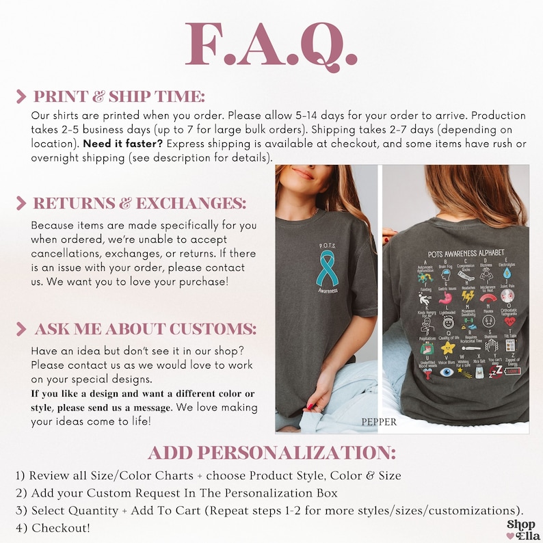 May include: A dark gray t-shirt with a teal ribbon and the text "POTS Awareness" on the front. The back of the shirt features an alphabet with medical symbols. The image also includes the text "F.A.Q." and instructions for personalization.