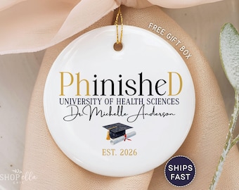 PhD Ornament Personalized PhD Christmas Ornament PhD Graduation Gift Phinished Ornament Doctorate Ornament Doctoral Keepsake PhD Graduate