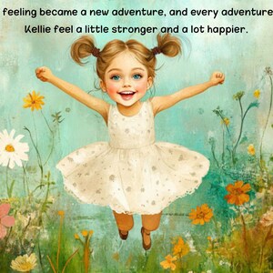 Puede incluir: Una ni&ntilde;a con coletas salta en un campo de flores. La cita "Every feeling became a new adventure, and every adventure made Kellie feel a little stronger and a lot happier." est&aacute; escrita encima de ella.