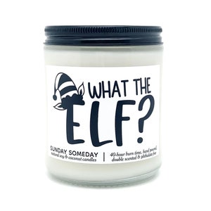 What the Elf? candle | 40+ New Holiday Scents | Christmas Stocking Stuffer | SUNDAY SOMEDAY | Non-Toxic | Vegan | Soy & Coconut Wax | 8oz