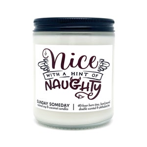 Nice with a Hint of Naughty candle | 40+ New Holiday Scents | Christmas Stocking Stuffer | SUNDAY SOMEDAY | Vegan | Soy & Coconut Wax | 8oz