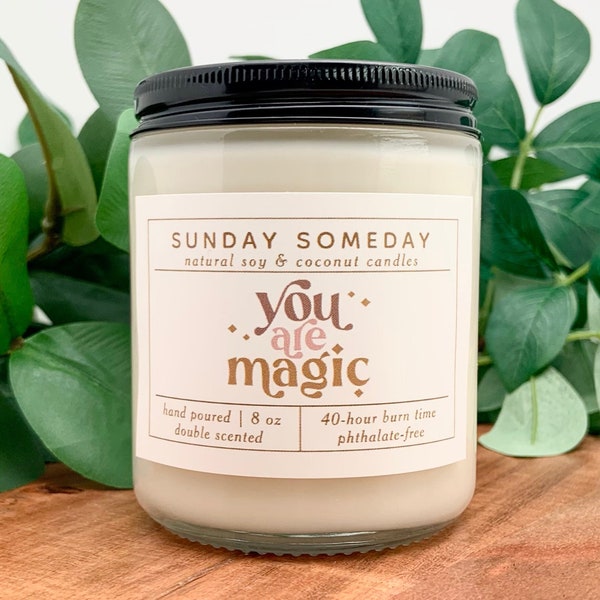 You Are Magic | Boho Candles | Retro Modern Hippie Candle | Gifts | Hippie Candle | 25+ Scents | Vegan | Non-Toxic | SUNDAY SOMEDAY | 8 oz