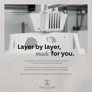 May include: A white 3D printer is shown in operation, constructing a white object layer by layer. The image includes the text "Layer by layer, made for you." and the logo for 3DP SOLVER.