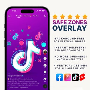 May include: A phone screen displaying a social media app with a pink and blue logo. The screen shows a post about creator week announcements. The phone screen is surrounded by a white background with the text "SAFE ZONES OVERLAY" in blue and white. The text "BACKGROUND FREE FOR VERTICAL SHORTS" is in black. The text "INSTANT DELIVERY! 4 IMAGE DOWNLOADS" is in black. The text "NO MORE GUESSING! KNOW WHERE TYPE" is in black. The text "4 VERTICAL DESIGNS FOR ALL APPS BELOW" is in black. Below the text are icons for Facebook, Instagram Reels, TikTok, and YouTube.