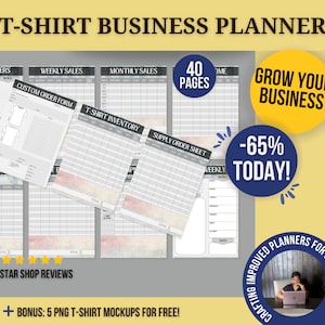 May include: A T-shirt business planner with 40 pages, featuring a custom order form, inventory sheet, and sales tracking sheets. The planner has a pink and gray watercolor background and the text "Grow Your Business" and "-65% Today!" in yellow circles.