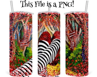Wizard of OZ Tumbler Wrap: No Place Like Home PNG (Digital Download)