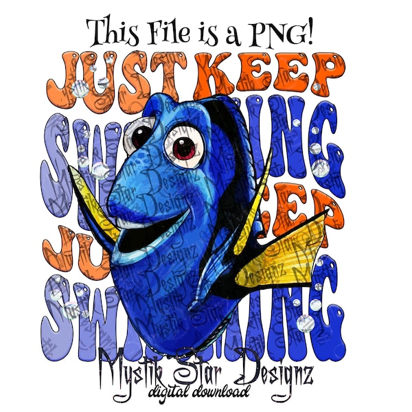 Just Keep Swimming PNG | Nemo Dory  PNG | Digital Download PNG | Commercial Use