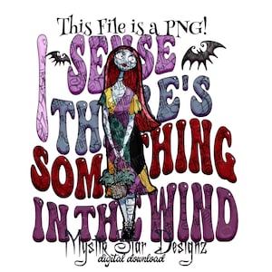 I sense there&#39;s something in the wind PNGs | Sally PNG | Digital Download PNG | Commercial Use