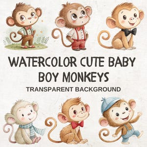May include: Five watercolor illustrations of cute baby monkeys wearing different outfits. The monkeys are all smiling and have brown fur. The background is transparent.