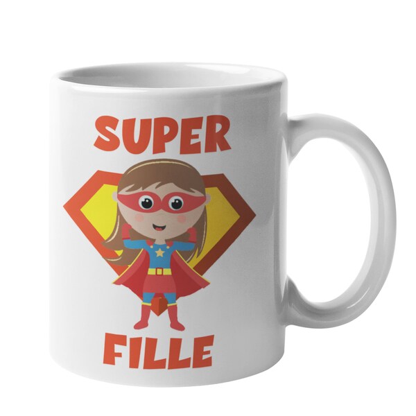 Mug Super Fille Cadeau Fille Mug Cadeau Pour Fille Tasse Fille Ceramike Cadeau Anniversaire Fille Cadeaux Filles Fille Mug Fille Cadeau File