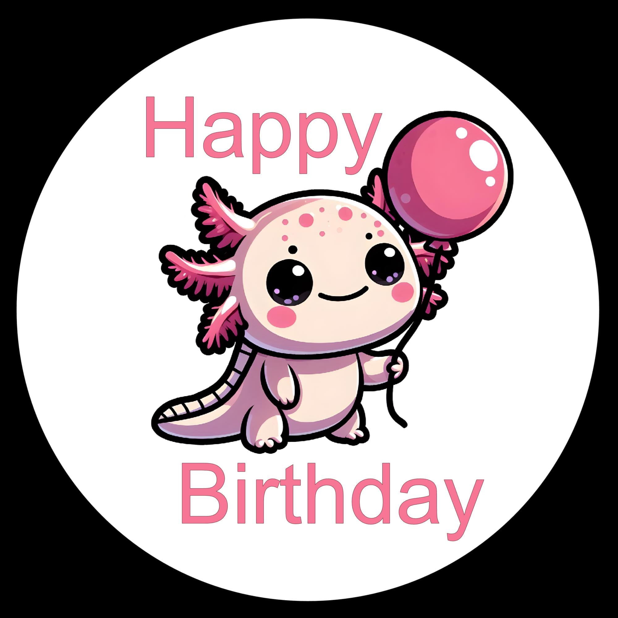 Stickers Multiple Axolotl Happy Birthday Birthday Pink Balloon Cute PNG ...