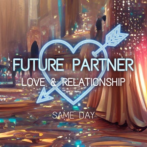 Your future Partner | Same day Tarot reading. Love & Marriage Report. Future Love. Future partner.  Future Relationship. Tarot love reading.