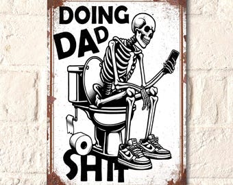 Funny Toilet Sign, Dad Bathroom Wall Art, Fathers Day Gift For Dad, Rude Metal Tin Sign
