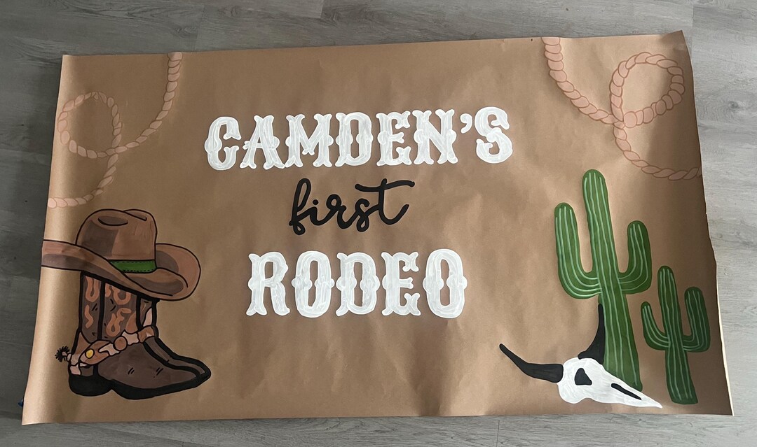 First Rodeo Paper Banner First Rodeo Cowboy Birthday Custom Banner - Etsy