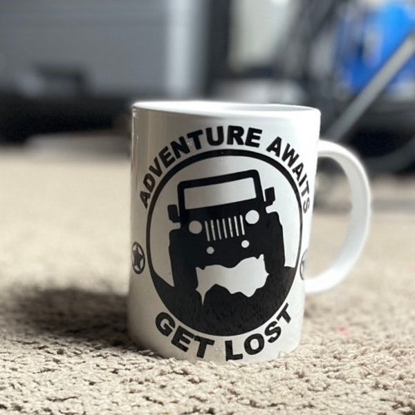 Adventure Awaits -Get Lost-  Coffee Mug -two sides- 15oz- infused ink