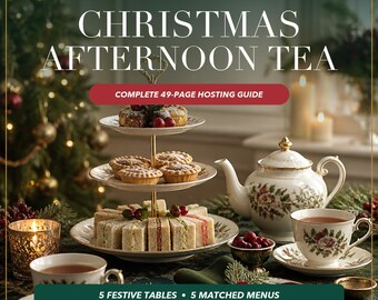 Christmas Afternoon Tea Party Guide | 5 Festive Tables, Menus, Printables (Digital Download)