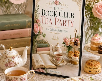 Book Club Tea Party Guide | Themed Tables, Menus, Discussion Cards (Digital Download)