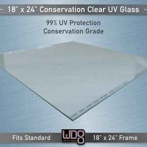 May include: A clear 18 x 24 inch UV glass panel with 99% UV protection. The glass is designed for conservation grade framing and fits standard 18 x 24 inch frames.