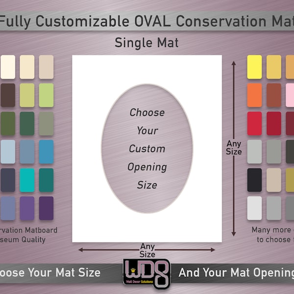 Fully Customizable OVAL Conservation Single Mat - Your Choice of Mat Color, Mat Size and Mat Opening Size