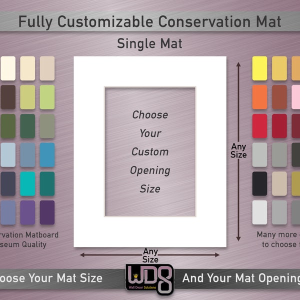 Fully Customizable Conservation Single Mat - Your Choice of Mat Color, Mat Size and Mat Opening Size