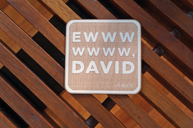 WiederHOCreations Schitt's Creek Coaster - Thumbnail 5