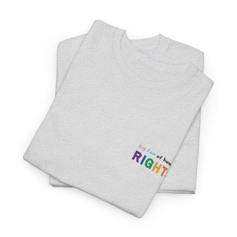 Big Fan Of Human Rights T-Shirt white | Human rights LGBTQ | Social justice | Equality Sweater Ash
