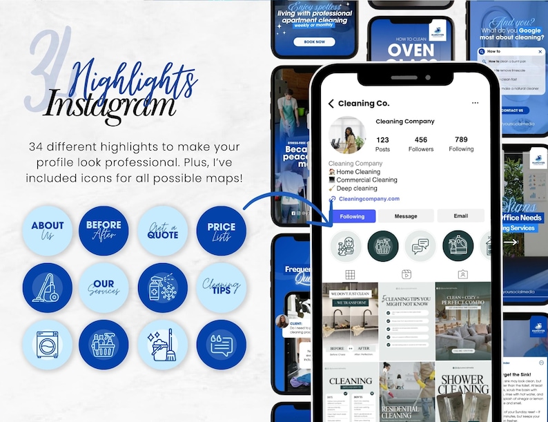 May include: A digital marketing image featuring a smartphone displaying an Instagram profile for a cleaning company. The profile showcases various highlights with icons and text, including "About Us," "Before & After," and "Price Lists." The image also includes text: "34 different highlights to make your profile look professional."