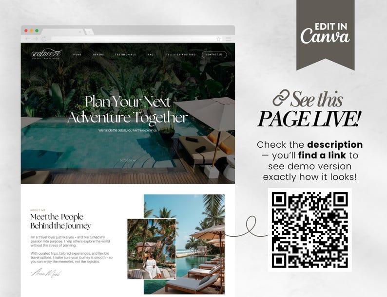 May include: A website design for a luxury travel brand, featuring a pool and tropical scenery. The text reads "Plan Your Next Adventure Together" and "Meet the People Behind the Journey." The image also includes a QR code and text that says "See this PAGE LIVE!"