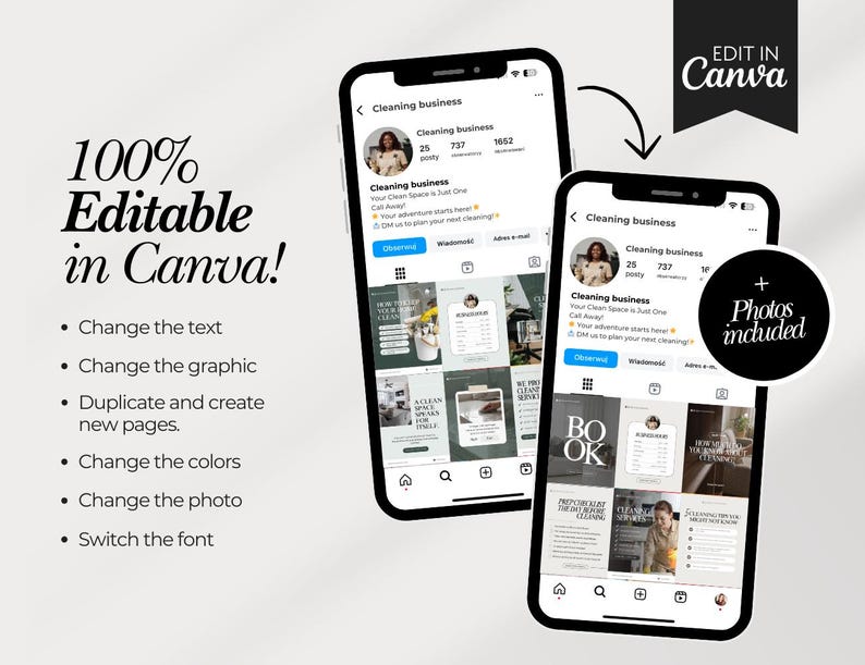 May include: Two smartphones displaying a cleaning business Instagram profile. The image highlights the profile's content, with the text "100% Editable in Canva!" and "Edit in Canva" visible. The profile showcases various posts and the text "Photos included."