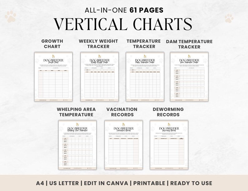 May include: A printable set of 61 vertical charts for dog breeders. The charts include sections for growth, weekly weight, temperature, dam temperature, whelping area temperature, vaccination records, and deworming records. The charts are designed to be used in Canva and are ready to print.