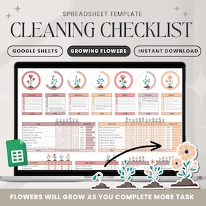 May include: A laptop screen displaying a Google Sheets spreadsheet template for a cleaning checklist. The template features a growing flower graphic that blooms as you complete more tasks. The text "FLOWERS WILL GROW AS YOU COMPLETE MORE TASK" is displayed at the bottom of the screen.