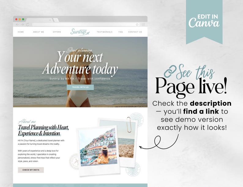 May include: A website mockup with the text "Start planning Your next Adventure today" and "Suntrip by MAVIA". The design includes a banner that says "Edit in Canva" and a call to action "Travel with us". The page also includes the text "See this Page live!"